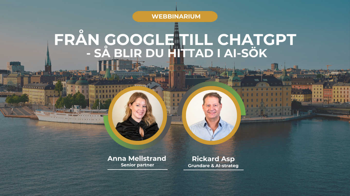 Webbinarium: Från Google till ChatGPT - Så blir du hittad i AI-sök